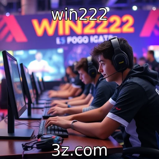 win222 : Eventos de eSports ganham popularidade entre jovens